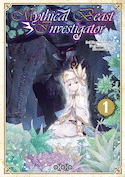 Mythical Beast Investigator, t. 01
